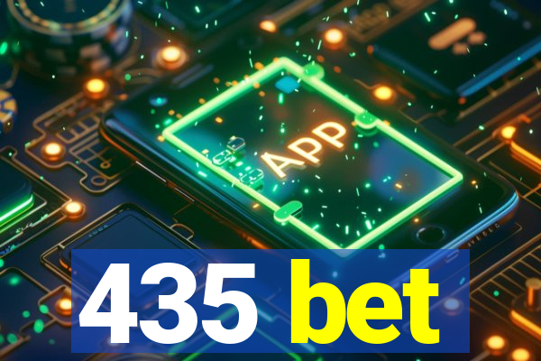 435 bet
